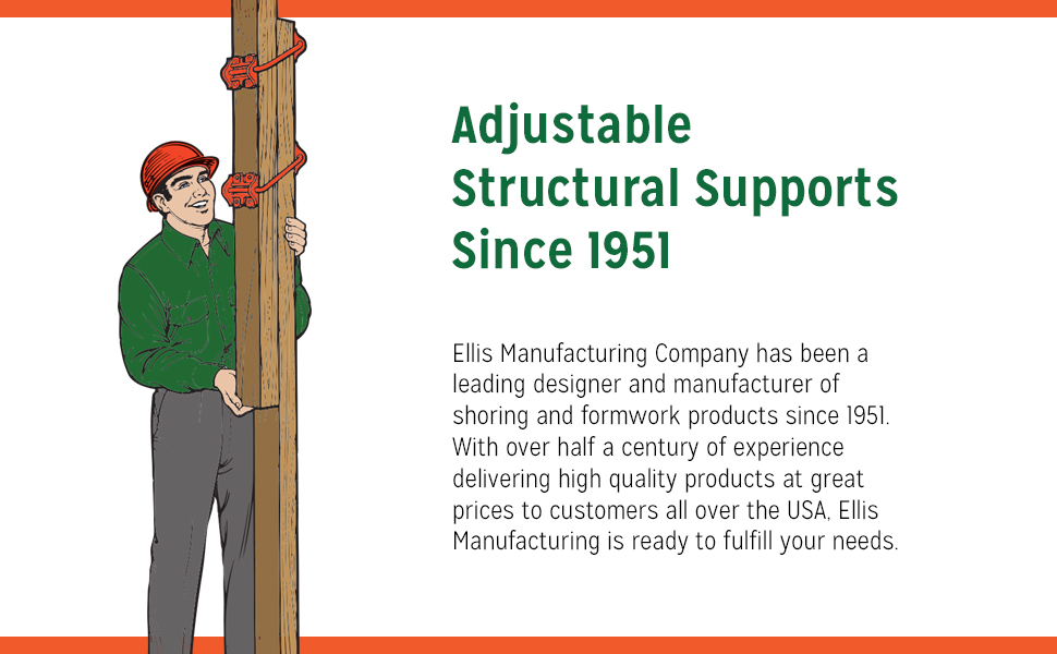 Ellis Manufacturing, adjustable structural supports since 1951